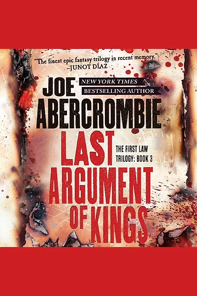Last Argument of Kings (First Law Trilogy #3)