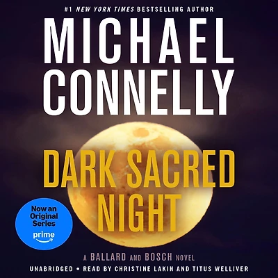 Dark Sacred Night (Harry Bosch Series #21 and Renée Ballard #2)