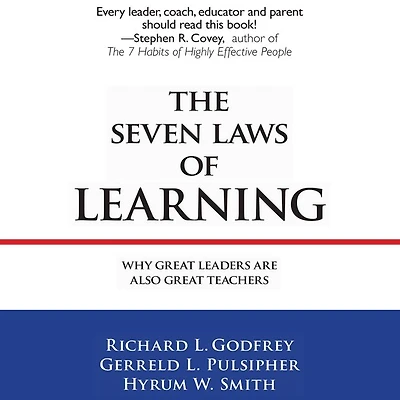 The Seven Laws of Learning: Why Great Leaders Are Also Teachers