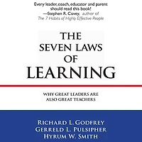 The Seven Laws of Learning: Why Great Leaders Are Also Teachers