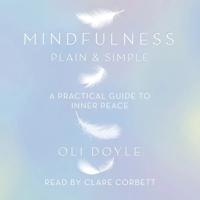 Mindfulness Plain & Simple