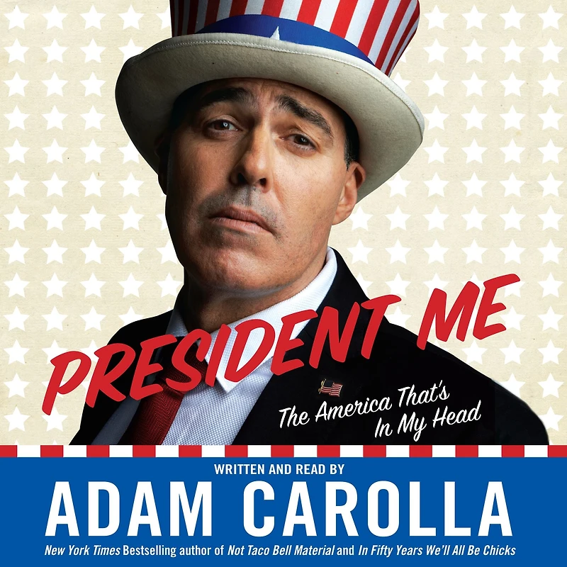 President Me: The America That's My Head