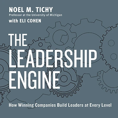 The Leadership Engine (Abridged)