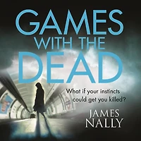 Games with the Dead: A PC Donal Lynch Thriller