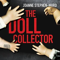 The Doll Collector: A Chilling Serial Killer Thriller