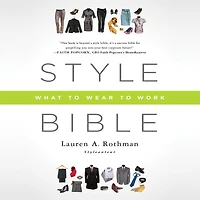 Style Bible: What to Wear Work