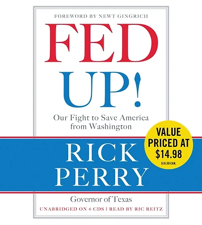 Fed Up!: Our Fight to Save America from Washington