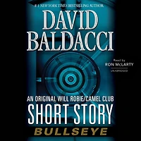 Bullseye: An Original Will Robie / Camel Club Short Story