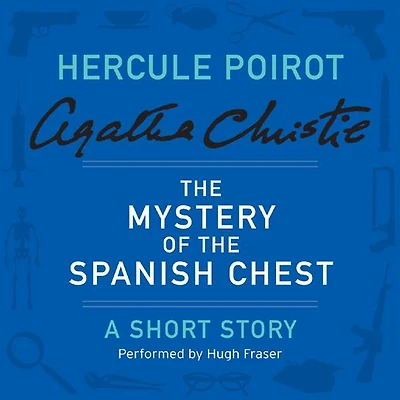 the Mystery of Spanish Chest (Hercule Poirot Short Story)
