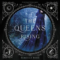 The Queen's Rising (Queen's Series #1)
