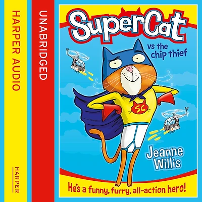 Supercat vs. The Chip Thief (Supercat, Book 1)
