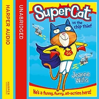 Supercat vs. The Chip Thief (Supercat, Book 1)