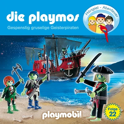 Die Playmos - Das Original Playmobil Hörspiel, Folge 22: Gespenstig gruselige Geisterpiraten
