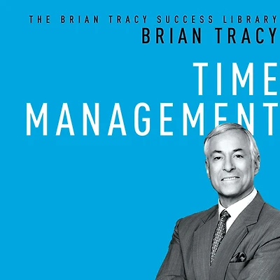 Time Management (The Brian Tracy Success Library)