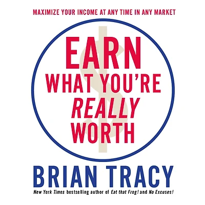 Earn What You're Really Worth: Maximize Your Income at Any Time Market