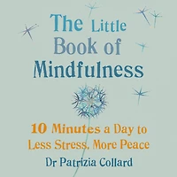 Journey into Mindfulness: Gentle ways to let go of stress and live the moment