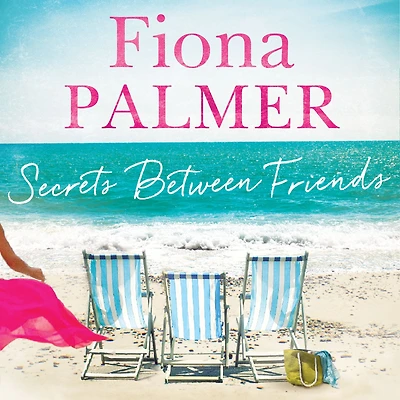 Secrets Between Friends: The Australian bestseller