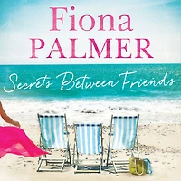 Secrets Between Friends: The Australian bestseller