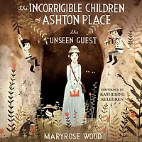 The Unseen Guest (The Incorrigible Children of Ashton Place Series #3)