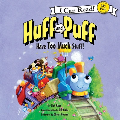 Huff and Puff Have Too Much Stuff! (My First I Can Read Series)