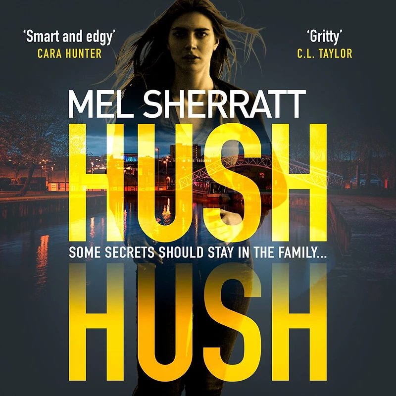 Hush Hush: From the million-copy bestseller comes her most gripping crime thriller yet (DS Grace Allendale, Book 1)