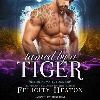 Tamed by a Tiger: A Fated Mates Shifter Romance