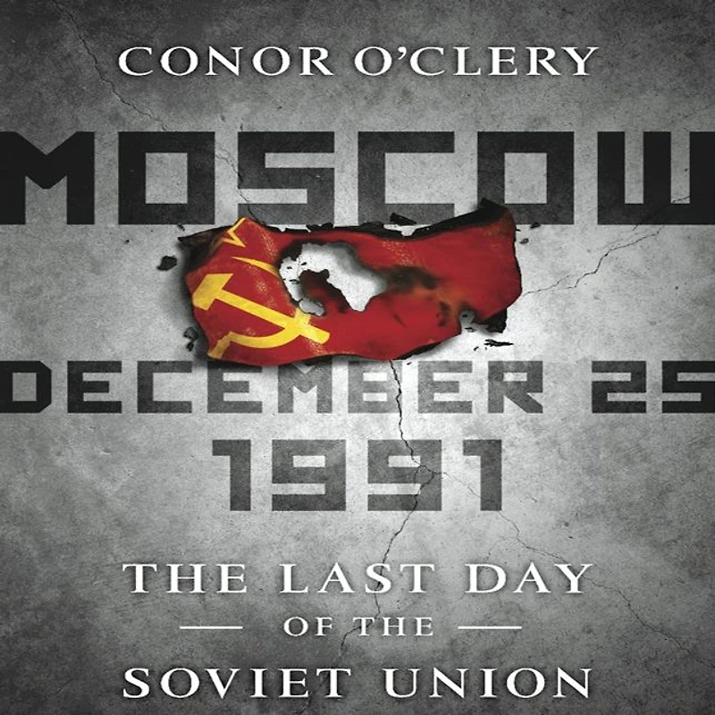 Moscow, December 25, 1991: the Last Day of Soviet Union