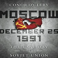 Moscow, December 25, 1991: the Last Day of Soviet Union