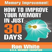 Memory Improvement: How To Improve Your Just 30 Days