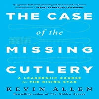 Case of the Missing Cutlery: A Leadership Course for Rising Star
