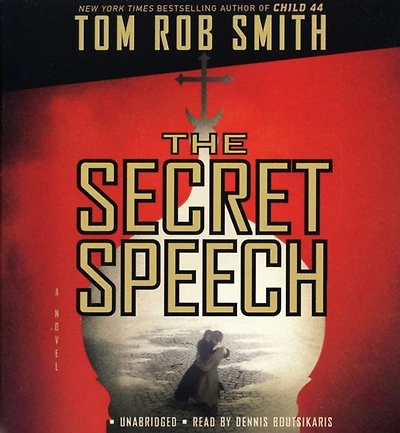 The Child 44 Trilogy: 44, Secret Speech, and Agent 6 Omnibus