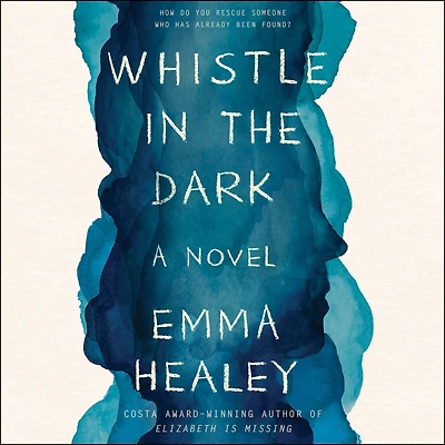 Whistle the Dark: A Novel