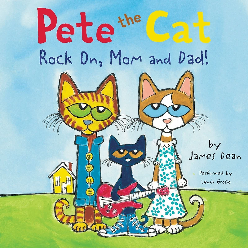 Rock On, Mom and Dad! (Pete the Cat Series)