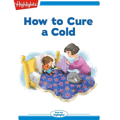 How to Cure a Cold
