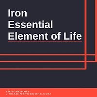 Iron: Essential Element of Life