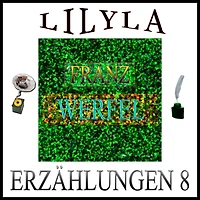 Erzählungen 8: Die arge Legende vom gerissenen Galgenstrick, Par l'amour, Anläßlich eines Mauseblicks.