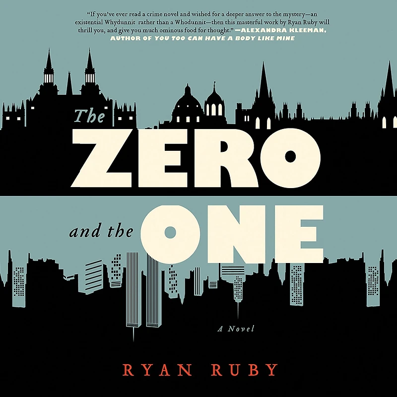 the Zero and One: A Novel