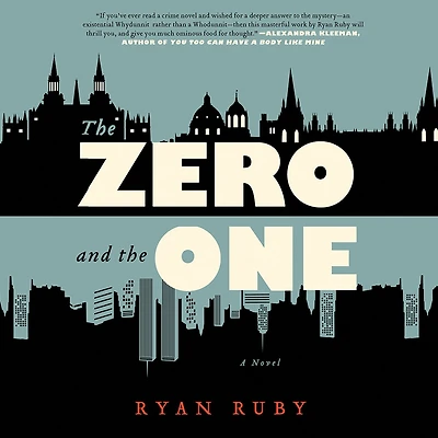 the Zero and One: A Novel