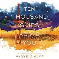 Ten Thousand Skies Above You (Firebird Series #2)