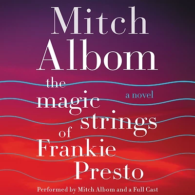 The Magic Strings of Frankie Presto