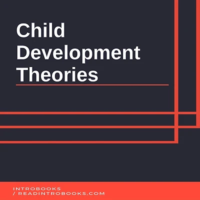 Child Development Theories