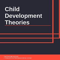 Child Development Theories