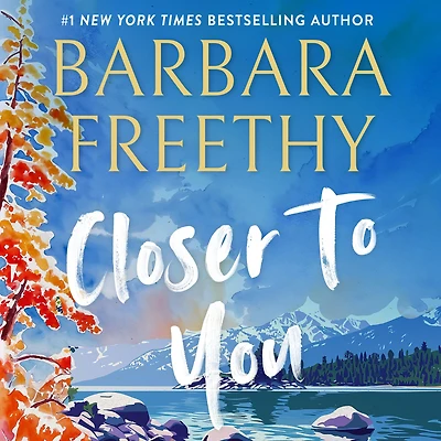 Closer To You (Callaway Cousins Series #3)