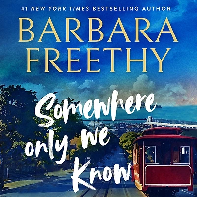 Somewhere Only We Know (Callaways Series #8)
