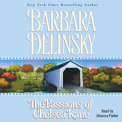 The Passions of Chelsea Kane (Abridged)