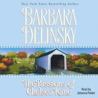 The Passions of Chelsea Kane (Abridged)