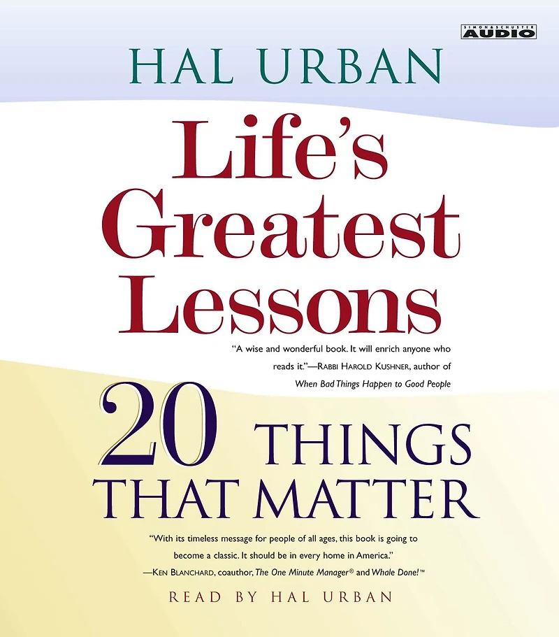 Life's Greatest Lessons: 20 Things That Matter (Abridged)