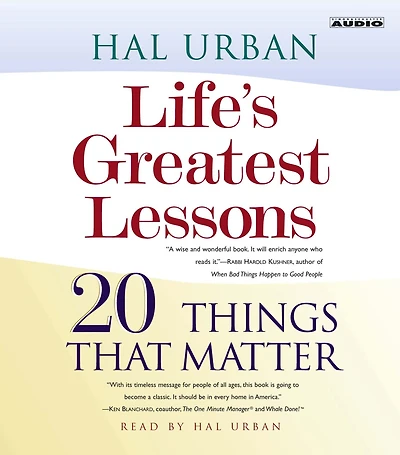 Life's Greatest Lessons: 20 Things That Matter (Abridged)