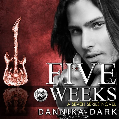 Five Weeks (Seven Series #3)