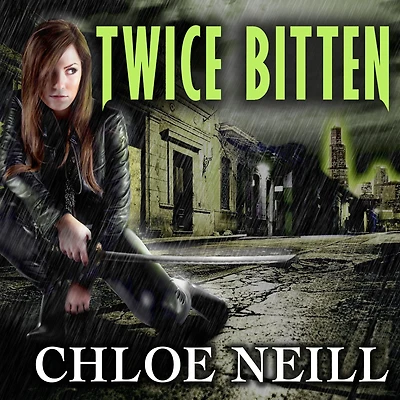 Twice Bitten (Chicagoland Vampires Series #3)
